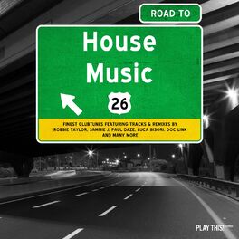 Album cover of Road to House Music, Vol. 26