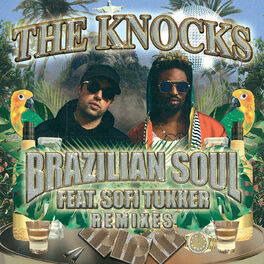 Album cover of Brazilian Soul (feat. Sofi Tukker) (Remixes)