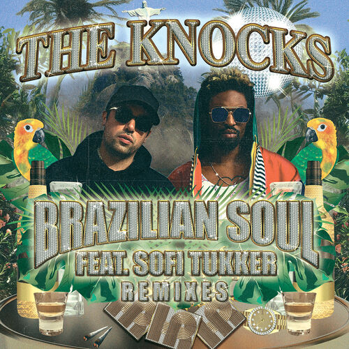 The Knocks Brazilian Soul