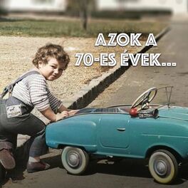 Album cover of Azok a hetvenes évek... I.