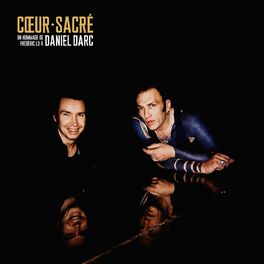Album cover of Cœur sacré - un hommage de Frédéric Lo à Daniel Darc