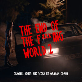 Album cover of The End of The F***ing World 2 (Original Songs and Score)