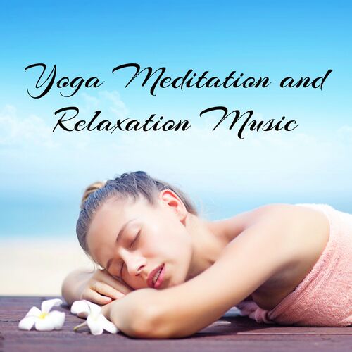 Hatha Evans - Yoga Meditation and Relaxation Music: letras e músicas ...