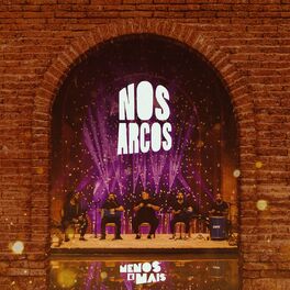 Album cover of Menos É Mais Nos Arcos