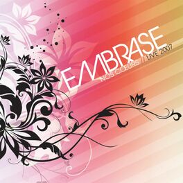 Album cover of Embrase nos cœurs (Live 2007)