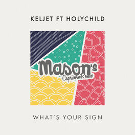 Album cover of What's Your Sign (Mason's Capricorn Remix)