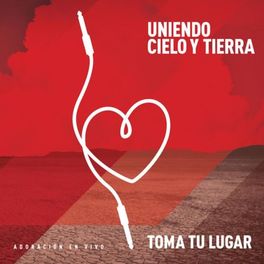 Album cover of Uniendo Cielo Y Tierra