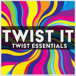 Album cover of Twist It (Twist Essentials)