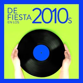 Album cover of De Fiesta En Los 2010