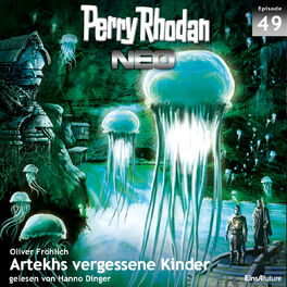 Album cover of Artekhs vergessene Kinder - Perry Rhodan - Neo 49 (Ungekürzt)