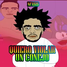 Album cover of Quiero Violar un Conejo