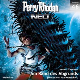 Album cover of Am Rand des Abgrunds - Perry Rhodan - Neo 46 (Ungekürzt)