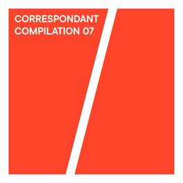 Album cover of Correspondant Compilation 07