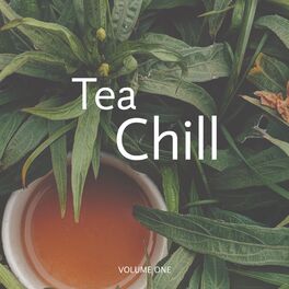 Album cover of Tea & Chill, Vol. 1