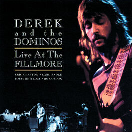 Derek & The Dominos: albums, songs, playlists | Listen on Deezer