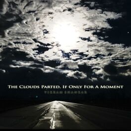 Album cover of The Clouds Parted, If Only for a Moment