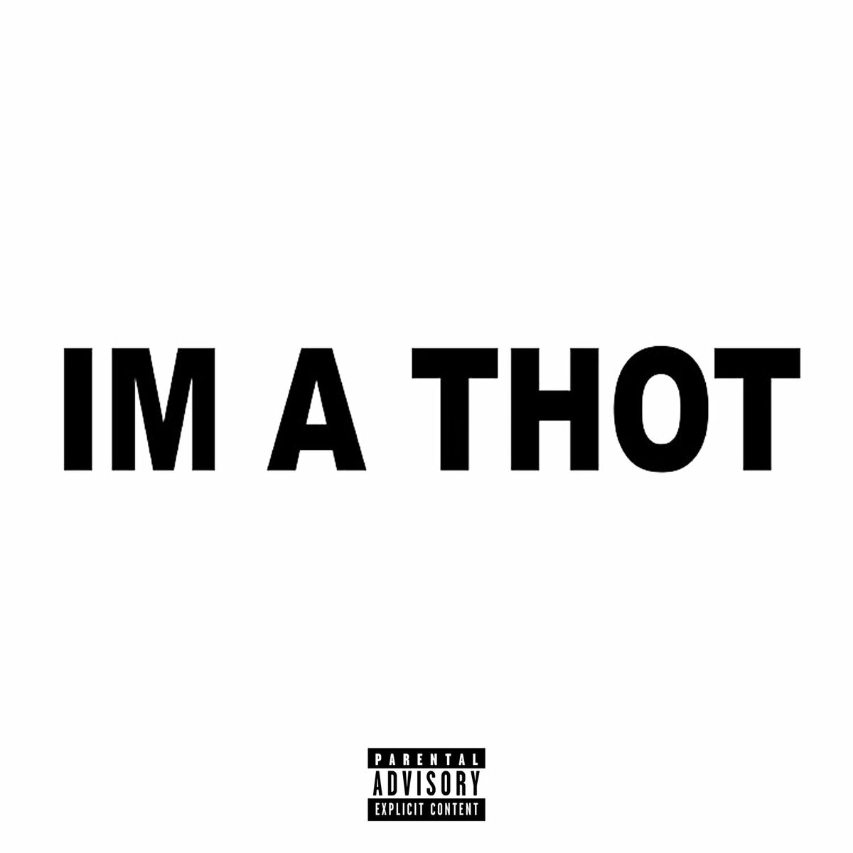 SpliffHappy - IM A THOT: lyrics and songs | Deezer