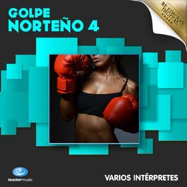 Album cover of Golpe Norteño 4