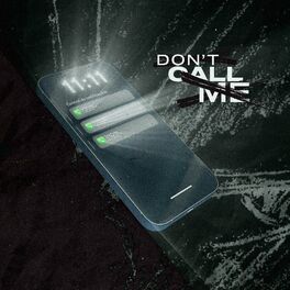 Album cover of DON'T CALL ME (feat. NiNE & Viper)