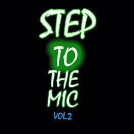 Album cover of Step To The Mic Vol.2
