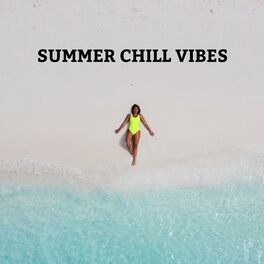 Album cover of Summer Chill Vibes