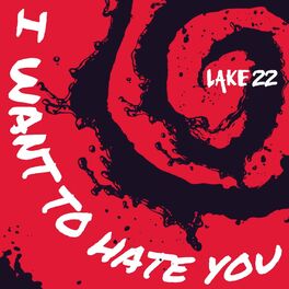 Album cover of I Want to Hate You