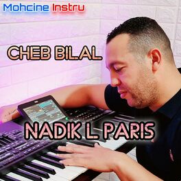 Album cover of Nadik l paris (feat. Cheb bilal)