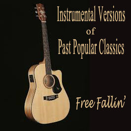 Album cover of Instrumental Versions of Past Popular Classics - Free Fallin'