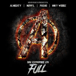 Album cover of Sinfonico Presenta: Me Compre Un Full (Avengers Remix)