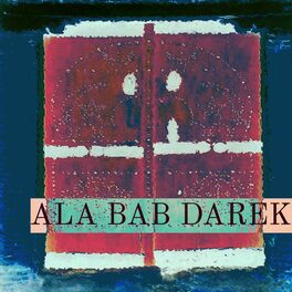 Album cover of Ala Bab Darek (Khalil Epi mix)