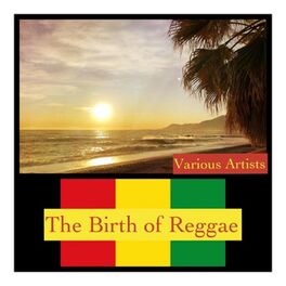 Album cover of The Birth of Reggae