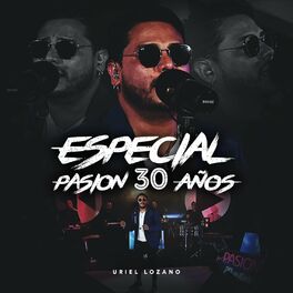Album cover of Especial Pasión 30 Años (En Vivo)