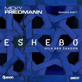 Album cover of Eshebo (Remixes, Pt. 1)