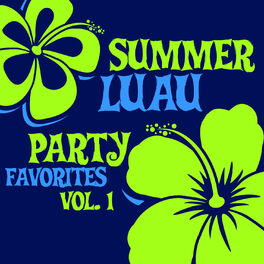 Album cover of Summer Luau Party Favorites, Vol. 1