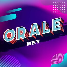 Album cover of Orale wey