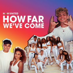 How Far We've Come - Now United Download