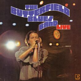 Album cover of The Paul Butterfield Blues Band Live