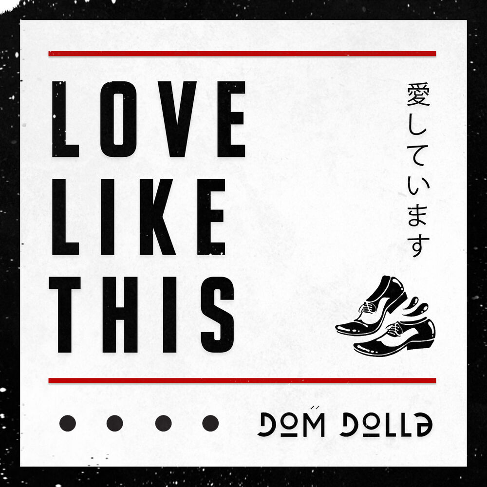 Dom dolla take it. Like Love. Like this. Pump the Brakes dom Dolla. A Love like this Kanlen книга.