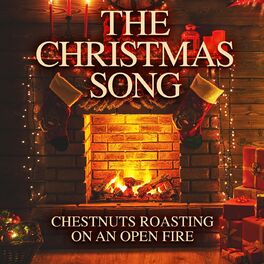 Album cover of The Christmas Song - Chestnuts Roasting On an Open Fire