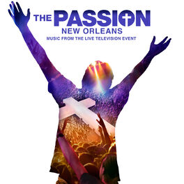 Album cover of The Passion: New Orleans (Original Television Soundtrack)