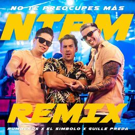 Album cover of No Te Preocupes Más (Guille Preda Remix)