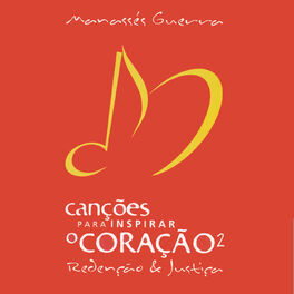 Album cover of Canções para Inspirar o Coração 2, Redenção & Justiça