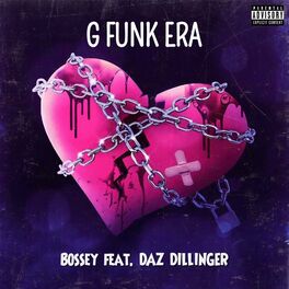 Album cover of G Funk Era (feat. Daz Dillinger)