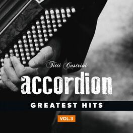Album cover of Accordion, Greatest Hits, Vol. 3
