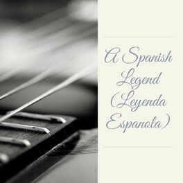 Album cover of A Spanish Legend (Leyenda Espanola)