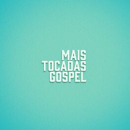 Album cover of Mais Tocadas Gospel