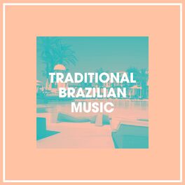 Album cover of Traditional Brazilian Music