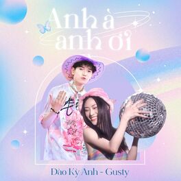 Album cover of Anh À Anh Ơi
