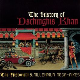 Album cover of The History Of Dschinghis Khan