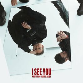 Album cover of I See You (with Marc E. Bassy)